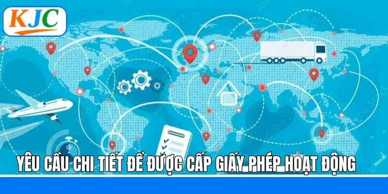 Yêu cầu chi tiết để được cấp giấy phép hoạt động
